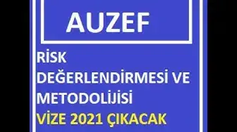 Video thumbnail for Risk Değerlendirmesi Ve Metodolojisi Vize Çıkacak Sorular