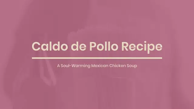 'Video thumbnail for Caldo de pollo recipe'