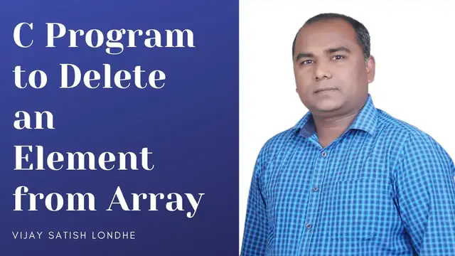 Video thumbnail for C Program to DELETE an Element from an ARRAY in Hindi