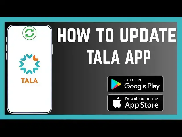'Video thumbnail for How To Update Tala App'