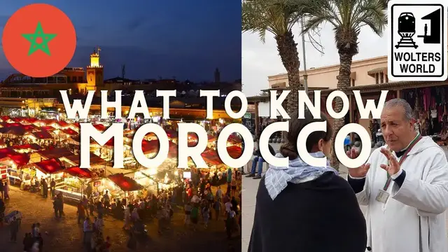 Video thumbnail for Morocco: What to Know Before You Visit Morocco