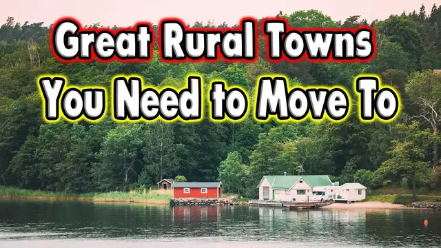 Video thumbnail for 10 Great Rural Small Towns in the USA to Retire or Buy a Home.