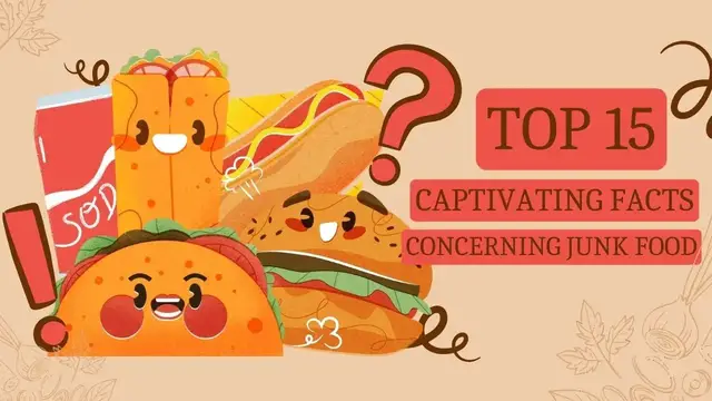 Video thumbnail for Top 15 Captivating Facts Concerning Junk Food