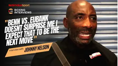 'Video thumbnail for Johnny Nelson Praises Eubank Jr | Questions Licensing Situation If Conor Benn Fought Eubank Jr'