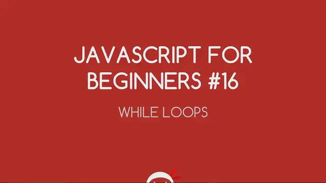 Video thumbnail for JavaScript Tutorial For Beginners #16 - While Loops