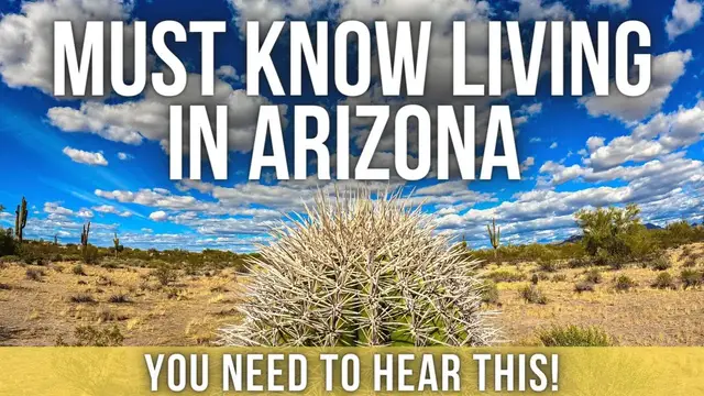 'Video thumbnail for What You Should Know Living in Arizona'