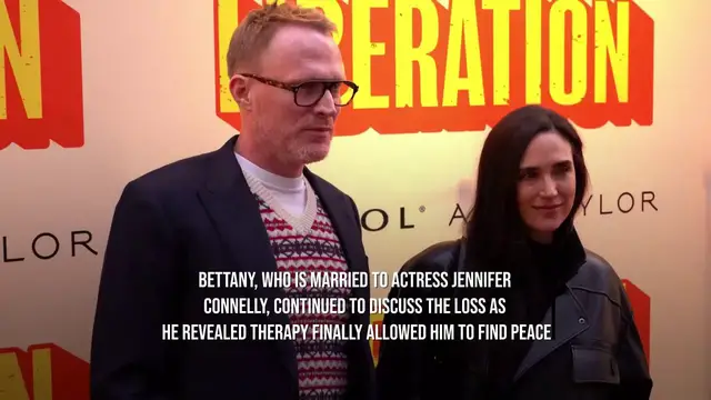 Video thumbnail for Paul Bettany recalls struggle with guilt over brother's death.