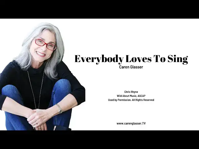 Video thumbnail for Everybody Loves To Sing with Caren Glasser