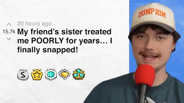 Video thumbnail for My friend’s sister treated me POORLY for years… I finally snapped! - r/AmITheAsshole | Reddit Stories