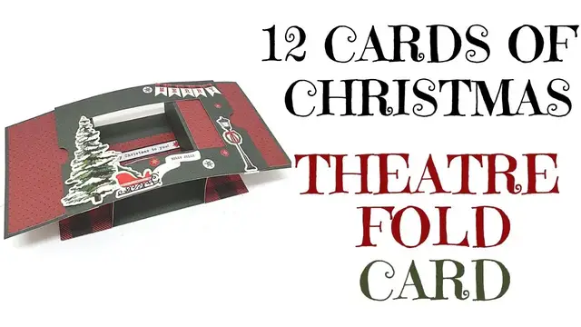 'Video thumbnail for 12 Cards of Christmas 2020 - Theatre Fold Card GET FREE PRINTABLE GUIDE'