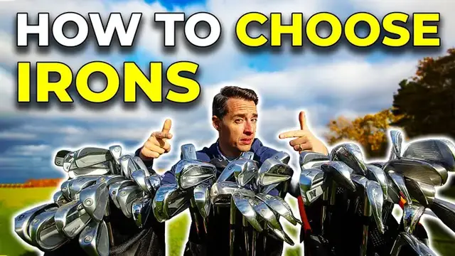'Video thumbnail for Guide On How To Choose Golf Irons'