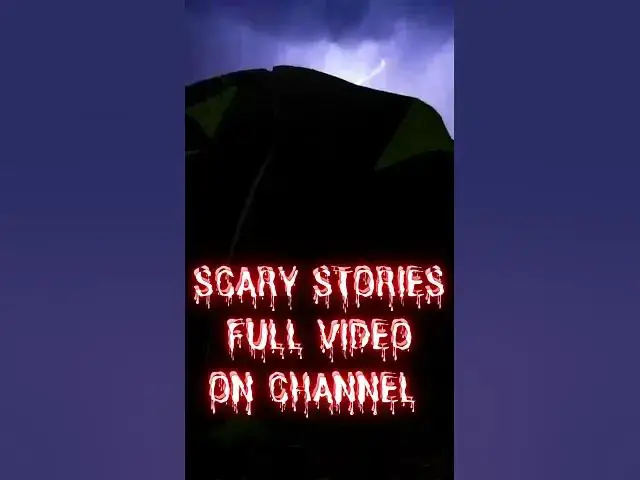 Video thumbnail for Camping in a Haunted Forest #short #shorts #shortvideo #scary #horrorstories #camping #asmr