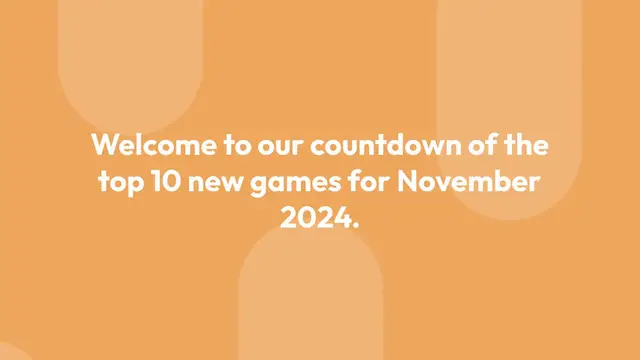 Video thumbnail for November 2024 Games Countdown