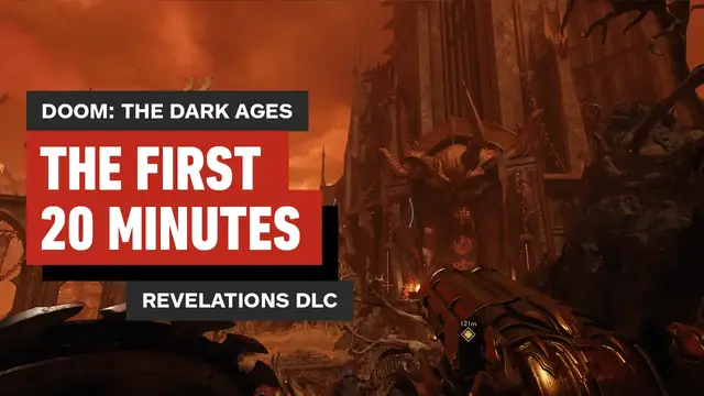 Video thumbnail for The First 20 Minutes of Doom: The Dark Ages - Revelations DLC - Nightmare Difficulty in 4K