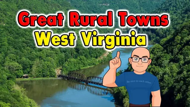 Video thumbnail for Great Rural Towns in West Virginia to Retire or Buy Real Estate.