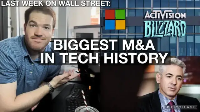 Video thumbnail for The biggest tech M&A deal of all time. | Last week on Wall Street
