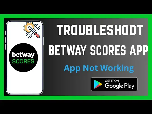 'Video thumbnail for How To Troubleshoot Betway Scores App'