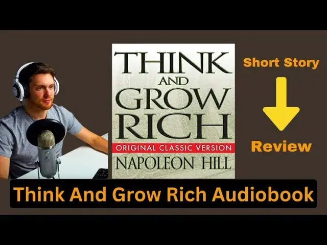Video thumbnail for Unveiling the Secrets of 'Think and Grow Rich Audiobook'