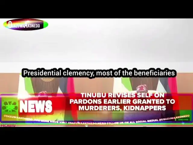 Video thumbnail for Tinubu Revises Self On Pardons Earlier Granted To Murderers, Kidnappers