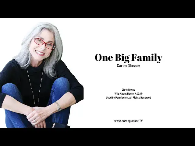 Video thumbnail for One Big Family with Caren Glasser