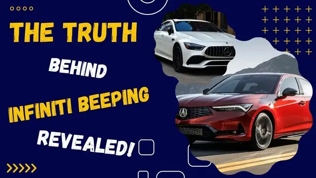 Video thumbnail for The Truth Behind Infiniti Beeping Revealed!