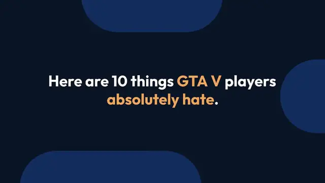 Video thumbnail for Top 10 GTA V Player Frustrations