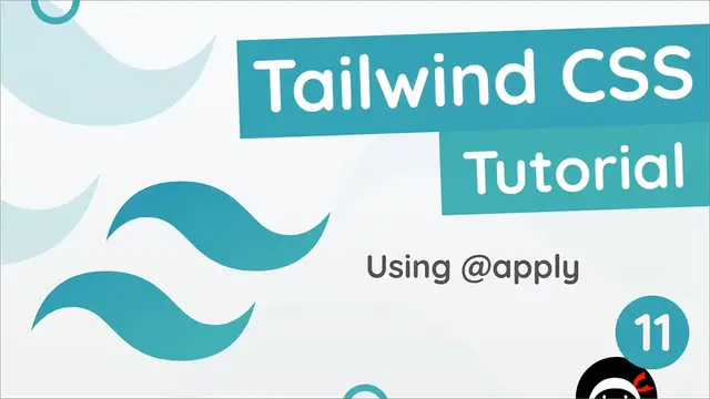 Video thumbnail for Tailwind CSS Tutorial #11 - @apply Directive