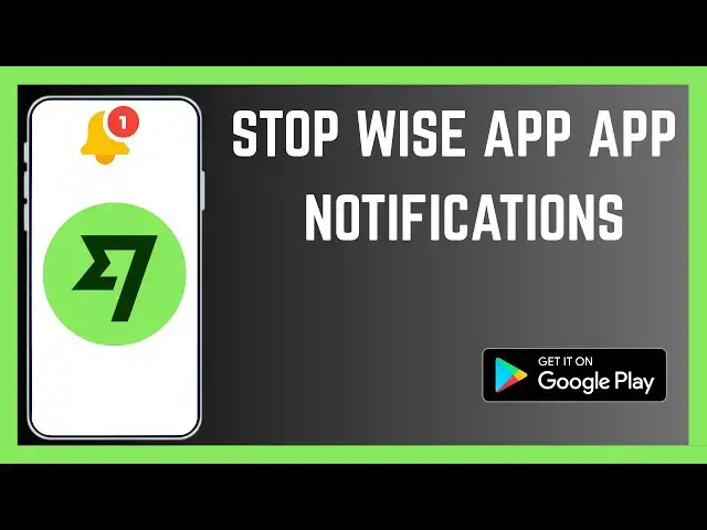 'Video thumbnail for How To Stop Wise App Pop Up Notifications'