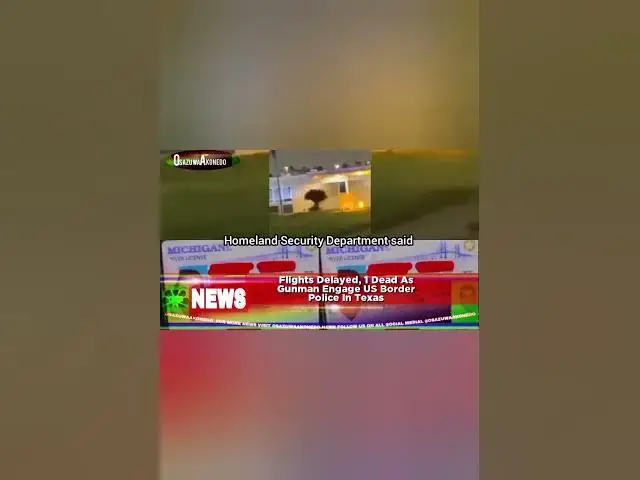 Video thumbnail for Flights Delayed, 1 Dead As Gunman Engage US Border Police In Texas