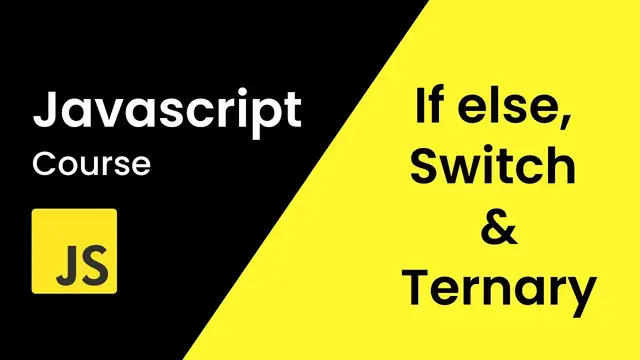 Video thumbnail for If Else Conditional Statements & Switch In JavaScript _ JavaScript Tutorial For Beginners