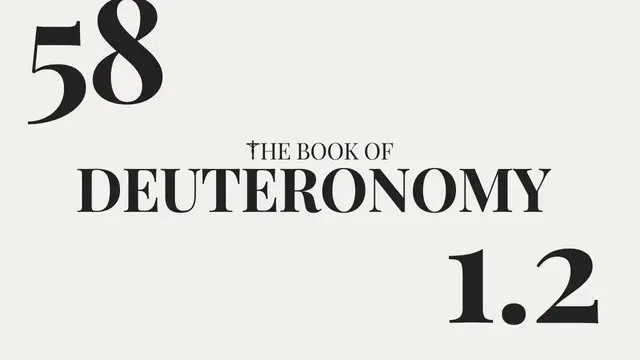 Video thumbnail for DAY 58 | The Book of Deuteronomy: Chapter 1-2