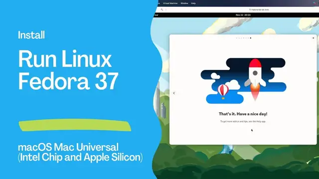 Video thumbnail for How to Run Linux (Fedora Workstation 37) on an Apple Mac