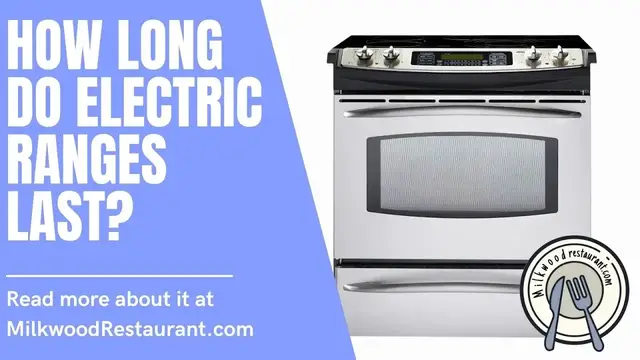Video thumbnail for How Long Do Electric Ranges Last? 4 Superb Steps To Increase The Lifespan Of This Kitchen Appliance