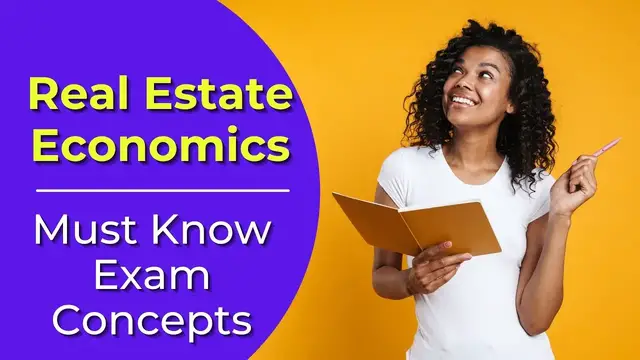 Video thumbnail for Real Estate Economics: What is it? Real estate license exam questions.