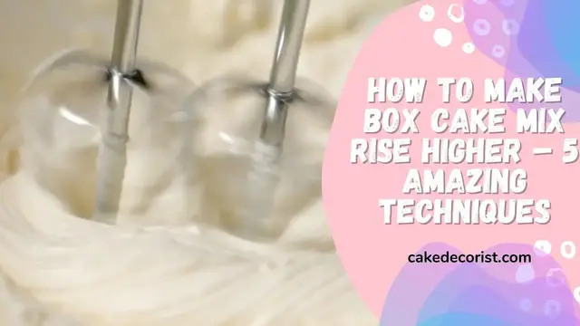 Video thumbnail for How To Make Box Cake Mix Rise Higher – 5 Amazing Techniques