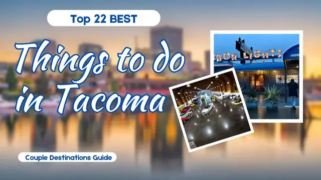 Video thumbnail for Top 22 BEST Things To Do In Tacoma, Washington