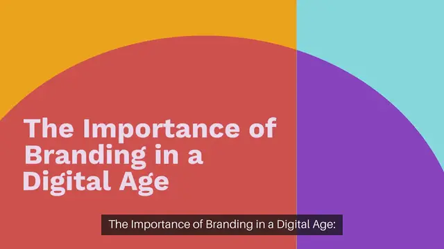 Video thumbnail for The Importance of Branding in a Digital Age