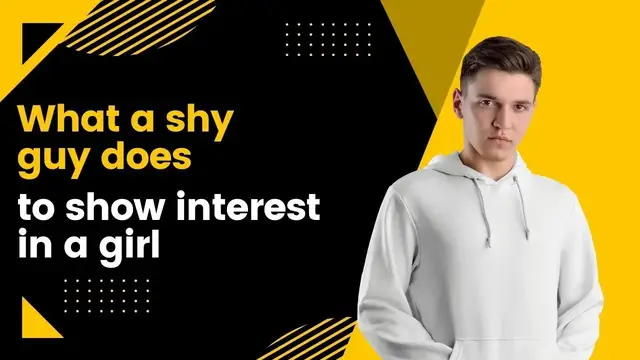 Video thumbnail for What a shy guy does to show interest in a girl (List of signs)