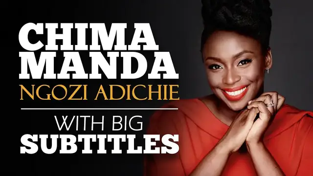 Video thumbnail for ENGLISH SPEECH | CHIMAMANDA NGOZI ADICHIE: Be Courageous (English Subtitles)