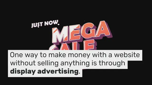 Video thumbnail for How to Make Money with a Website Without Selling Anything