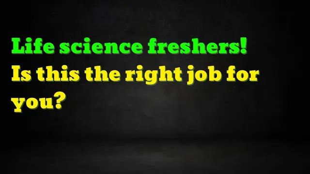 'Video thumbnail for Vacancy for Life Science Freshers I Life Sciences I Biotechnology I Bioinformatics I Labmonk'