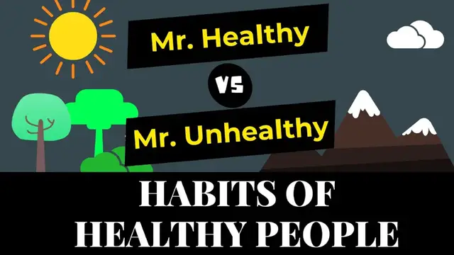 Video thumbnail for Habits of Healthy People | Mr. Healthy Vs Mr. Unhealthy