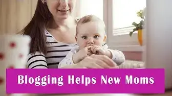 Video thumbnail for Blogging Helps New Moms Handle Parental Stress