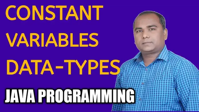 Video thumbnail for Constants, Variables and Data Types in Java | Java Programming