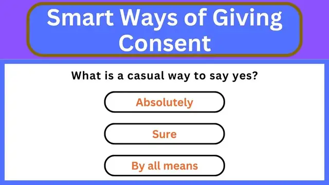 'Video thumbnail for English Speaking Practice || Smart Ways of Giving Consent || English Speaking Test'