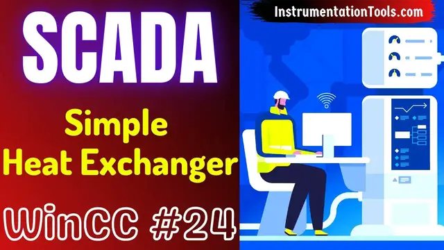 Video thumbnail for SCADA Training Course 24 - Simple Heat Exchanger in WinCC SCADA Tutorial