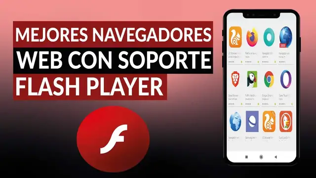 Video thumbnail for ¿Cuáles son los mejores NAVEGADORES WEB con soporte FLASH PLAYER para Android y PC?