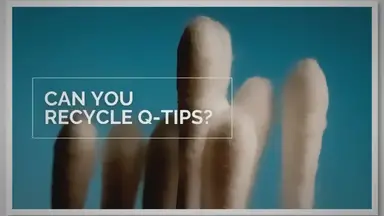 'Video thumbnail for Can You Recycle Q-Tips?'