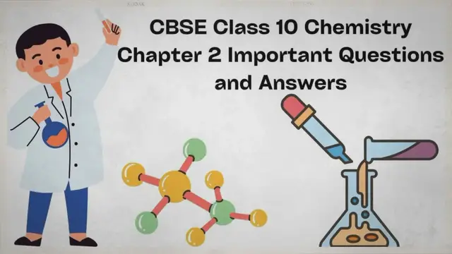 'Video thumbnail for CBSE Class 10 Chemistry Chapter 2 Important Questions and Answers'