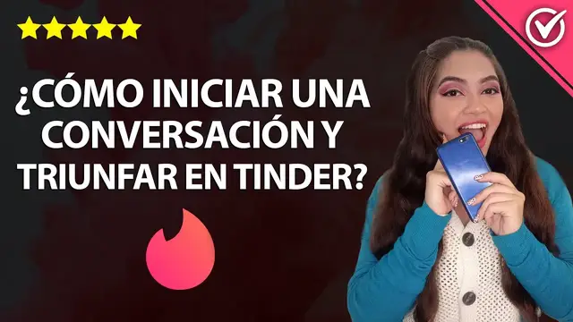 Video thumbnail for ¿Cómo Usar e Iniciar una Conversación y Triunfar en Tinder? Frases, Trucos y Consejos para Ligar ❤️